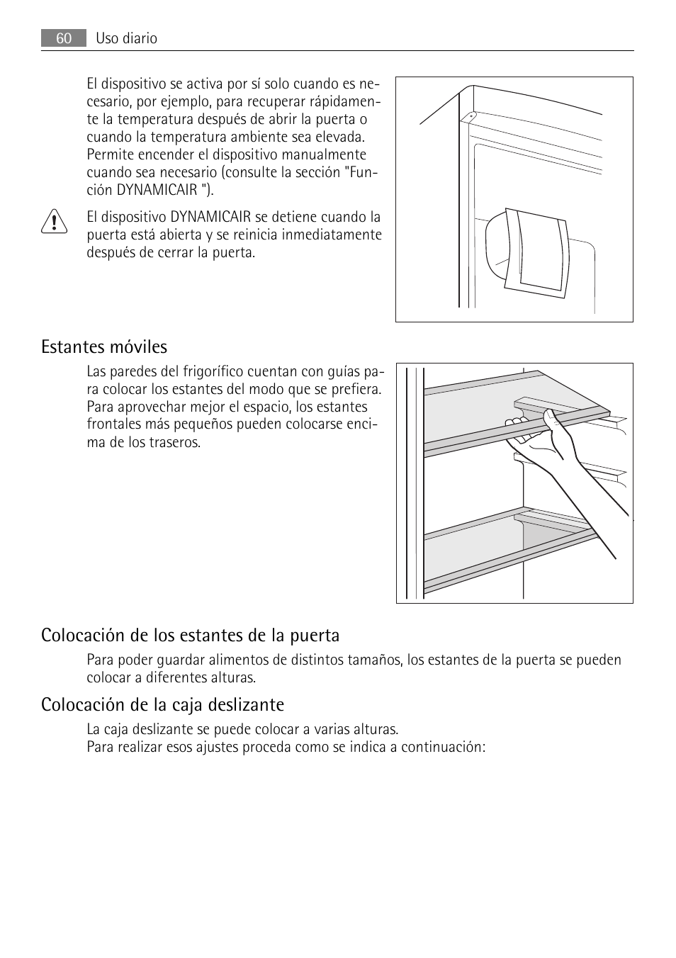 Estantes móviles, Colocación de los estantes de la puerta, Colocación de la caja deslizante | AEG SKD71800F0 User Manual | Page 60 / 68