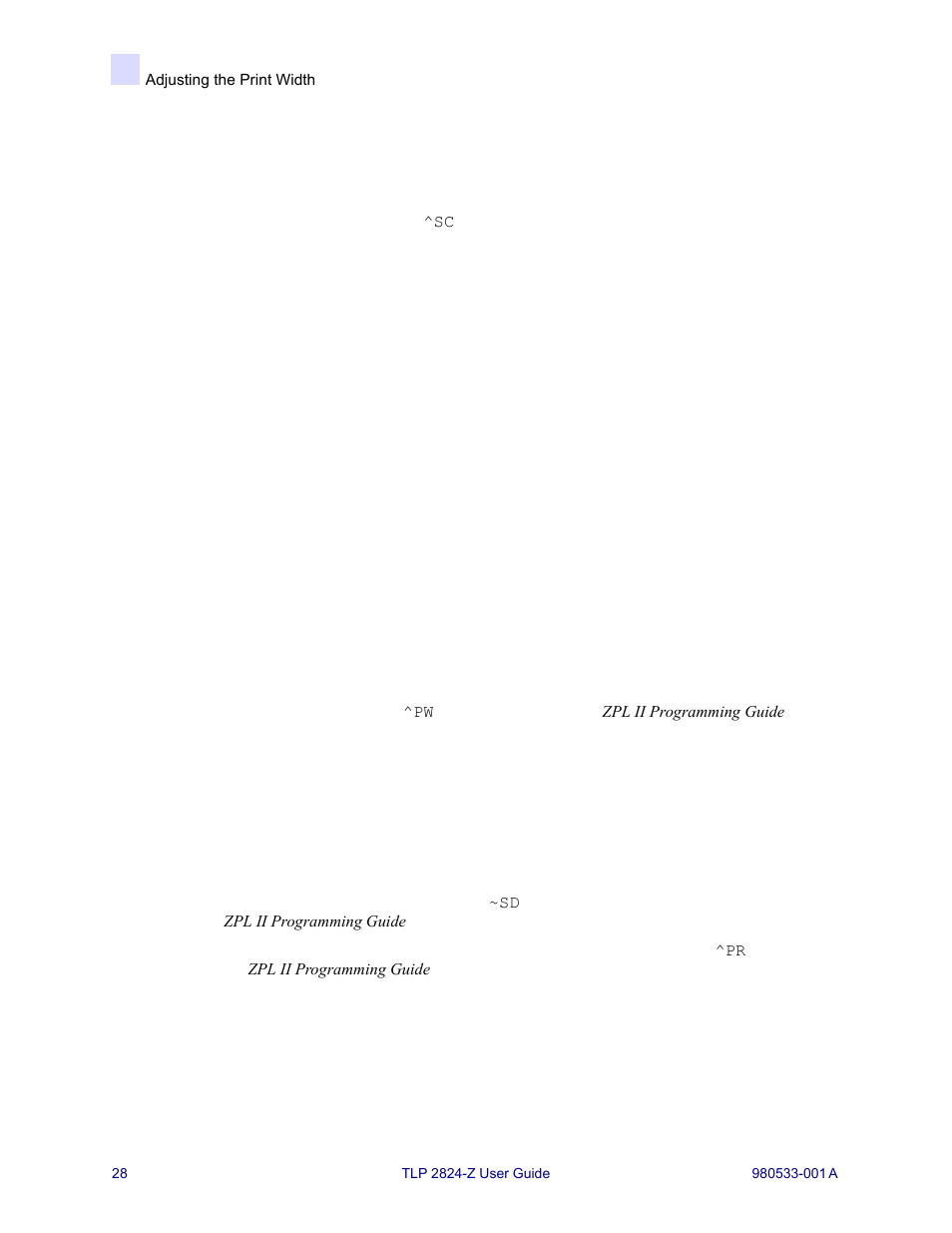 Adjusting the print width, Adjusting the print quality | MTD TLP 2824-Z User Manual | Page 28 / 64