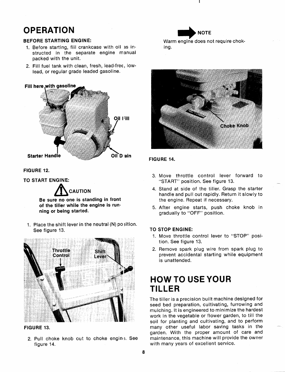 Operation, Before starting engine, Fill here,with gasoline | Starter handle, Figure 12, To start engine, Oil nil, Caution, Figure 13, Note | MTD 214-381-000 User Manual | Page 8 / 23