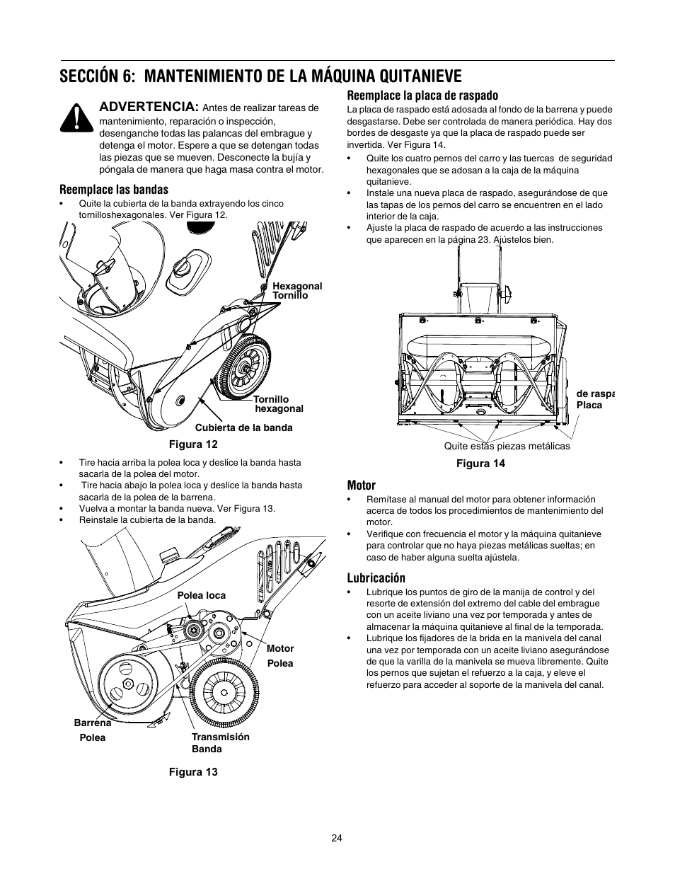 Sección 6: mantenimiento de la máquina quitanieve, Reemplace las bandas, Reemplace la placa de raspado | Motor, Lubricación, Advertencia | MTD 295 User Manual | Page 24 / 28