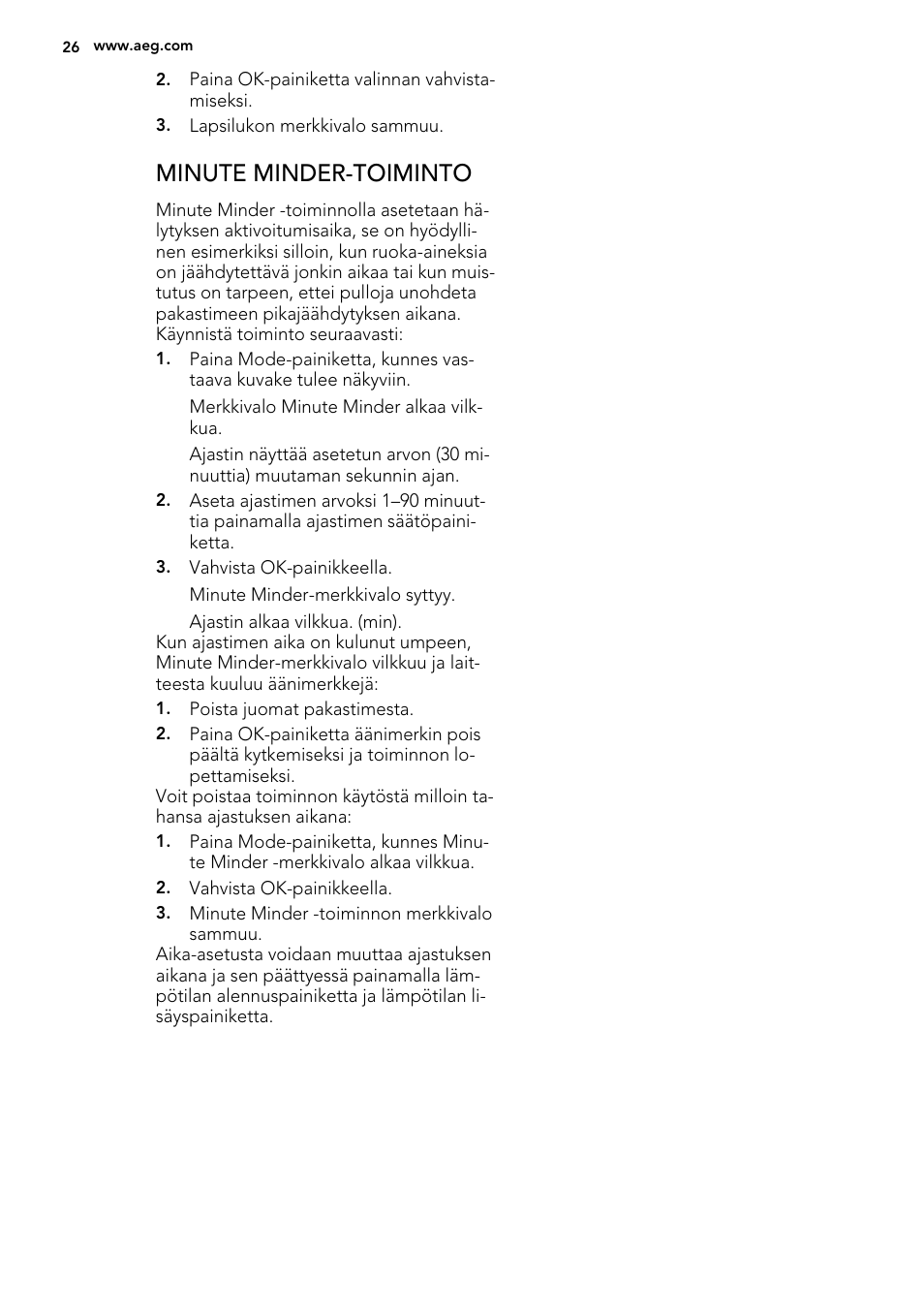 Minute minder-toiminto | AEG S92500CNM0 User Manual | Page 26 / 92