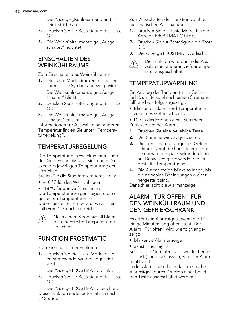 Einschalten des weinkühlraums, Temperaturregelung, Funktion frostmatic | Temperaturwarnung | AEG S92500CNM0 User Manual | Page 42 / 92