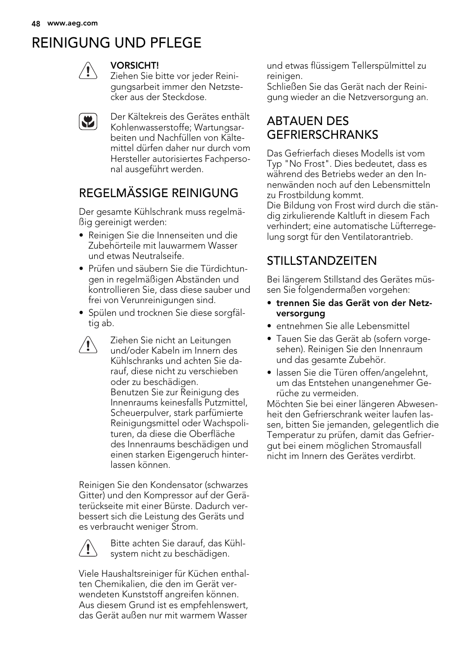 Reinigung und pflege, Regelmässige reinigung, Abtauen des gefrierschranks | Stillstandzeiten | AEG S92500CNM0 User Manual | Page 48 / 92
