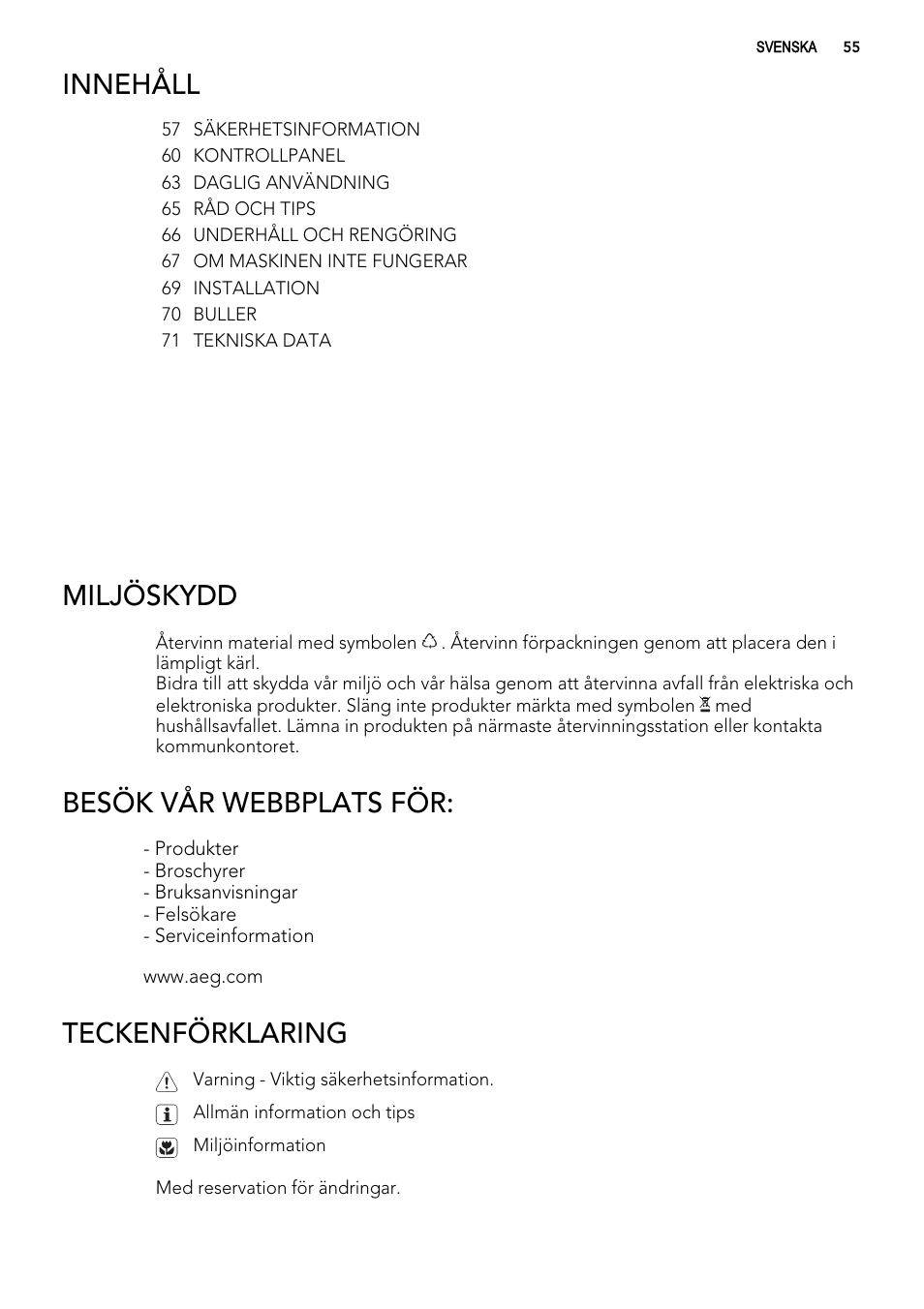 Innehåll, Miljöskydd, Besök vår webbplats för | Teckenförklaring | AEG S92500CNM0 User Manual | Page 55 / 92