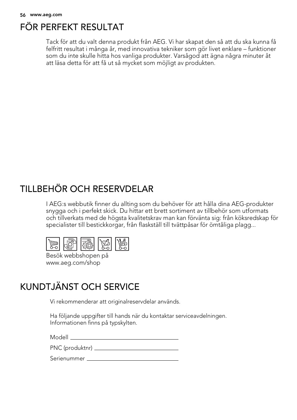För perfekt resultat, Tillbehör och reservdelar, Kundtjänst och service | AEG S92500CNM0 User Manual | Page 56 / 92