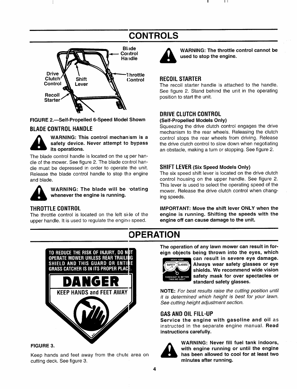 Controls, Blade control handle, Throttle control | Recoil starter, Drive clutch control, Operation, Gas and oil fill-up, Shift lever, Keep hands and feet away | MTD 105 User Manual | Page 4 / 12