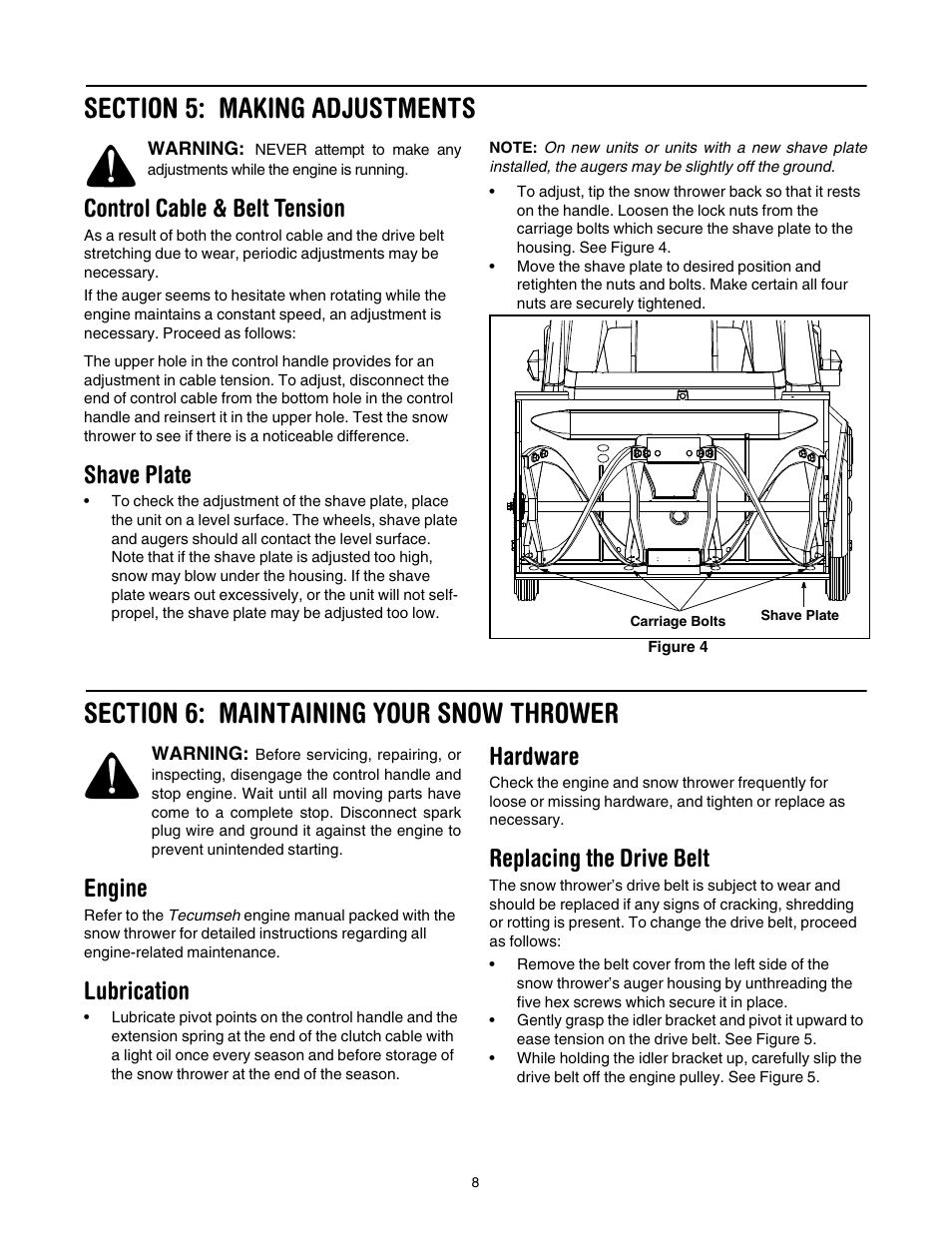 Section 5: making adjustments, Control cable & belt tension, Shave plate | Section 6: maintaining your snow thrower, Engine, Lubrication, Hardware, Replacing the drive belt | MTD S265 User Manual | Page 8 / 16