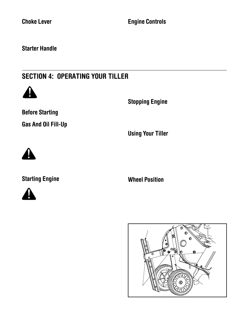 Choke lever, Starter handle, Engine controls | Before starting gas and oil fill-up, Starting engine, Stopping engine, Using your tiller, Wheel position | MTD 330 Series User Manual | Page 7 / 16