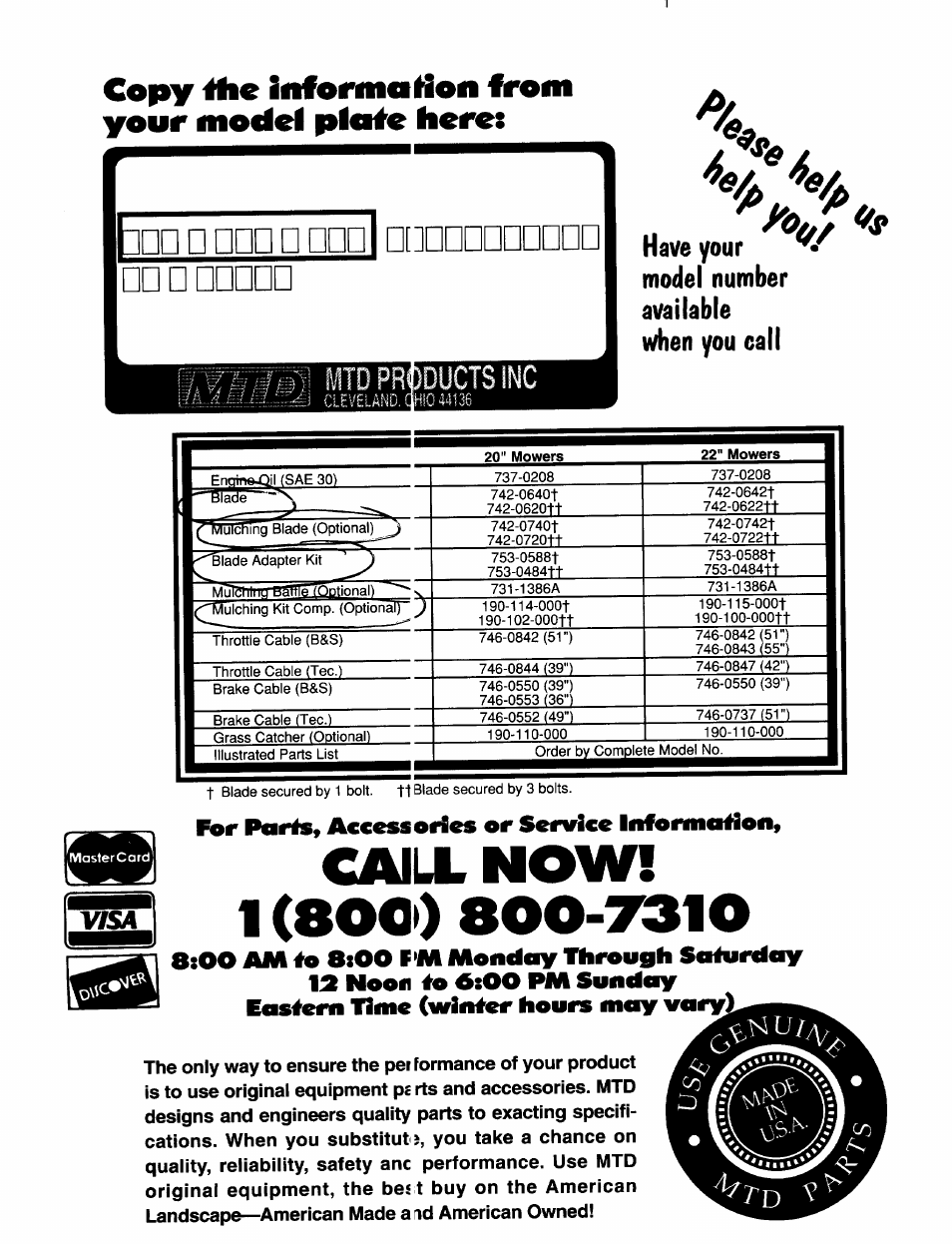 Caillnow, 1 (8o0>) 800-7310, Mtd products inc | For paris, accessories or service liiformotiofi, 00 am | MTD 070 Thru 088 User Manual | Page 12 / 12