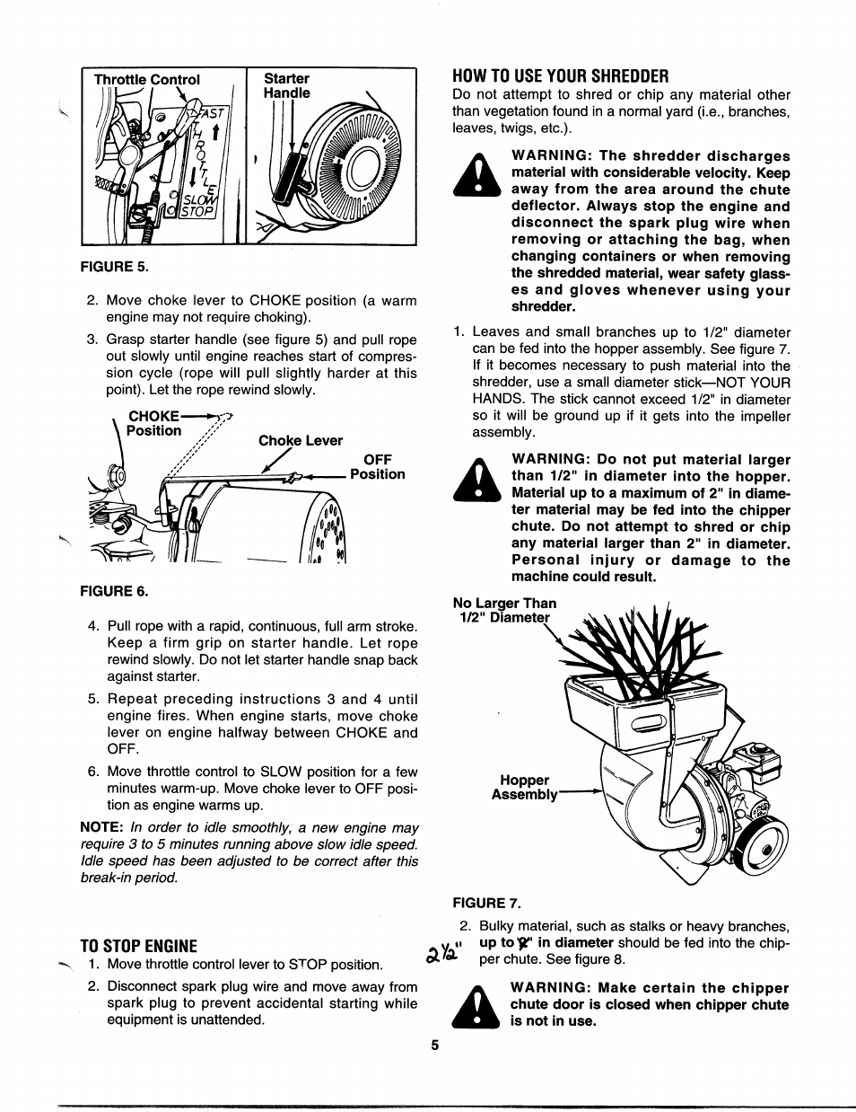 To stop engine, How to use your shredder, Throttle control | Starter handle figure 5, Off position figure 6, Up to^' in diameter | MTD 242A641-000 User Manual | Page 5 / 12