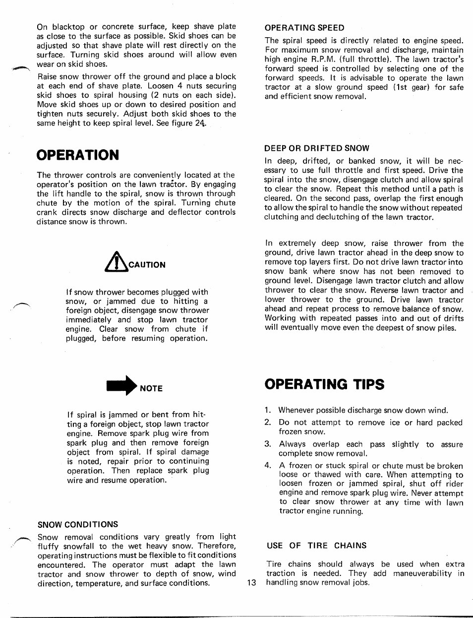 Operating speed, Operation, Deep or drifted snow | Operating tips, Snow conditions, Use of tire chains | MTD TMO-33849A User Manual | Page 13 / 20