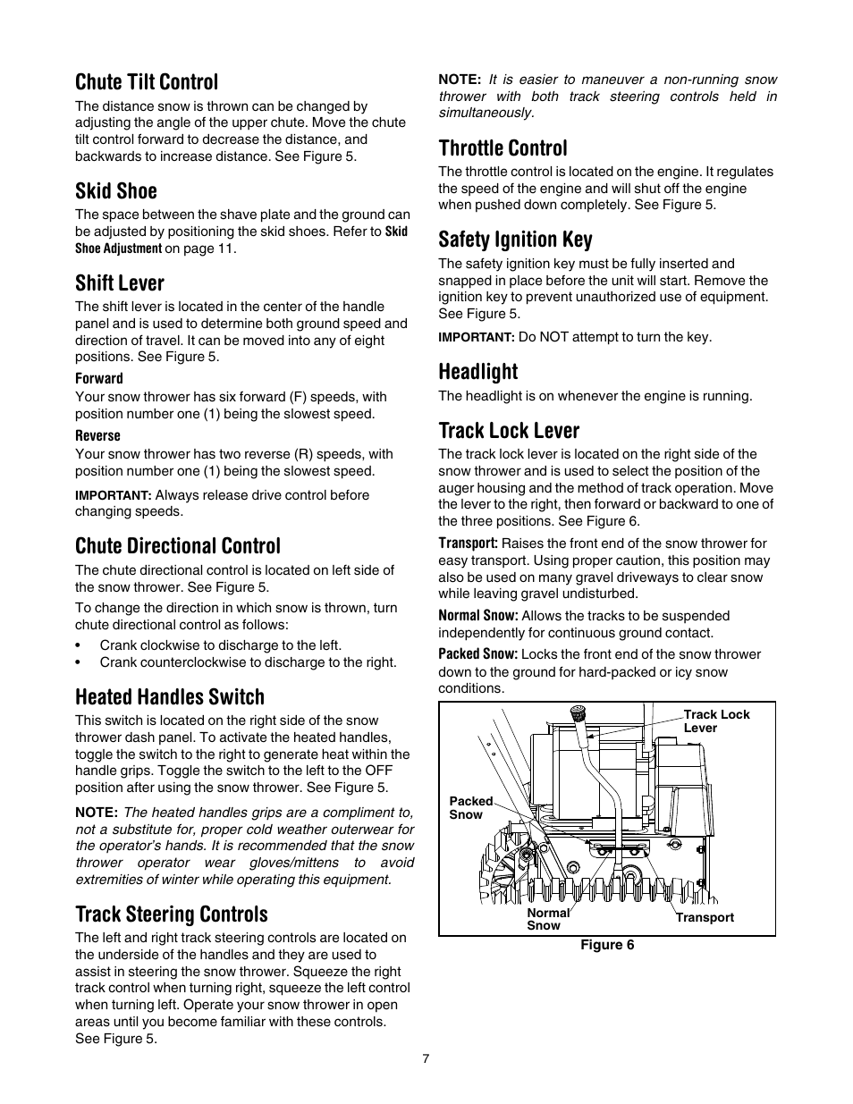 Chute tilt control, Skid shoe, Shift lever | Chute directional control, Heated handles switch, Track steering controls, Throttle control, Safety ignition key, Headlight, Track lock lever | MTD 31AH7S3G701 User Manual | Page 7 / 28