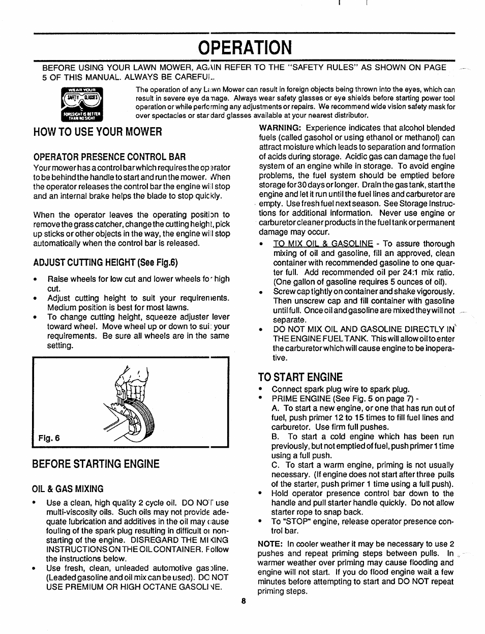 Howto use your mower, Operator presence control bar, Adjust cutting height (see flg.6) | Before starting engine, Oil & gas mixing, To start engine, Operation | MTD 110-017R000 User Manual | Page 8 / 16