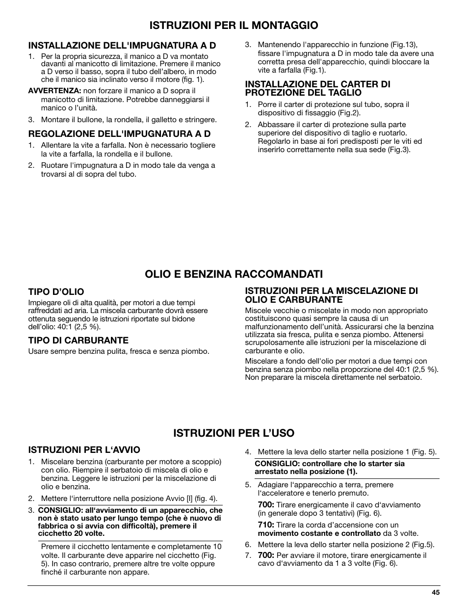 Istruzioni per il montaggio, Olio e benzina raccomandati, Istruzioni per l’uso | MTD 710 User Manual | Page 45 / 72
