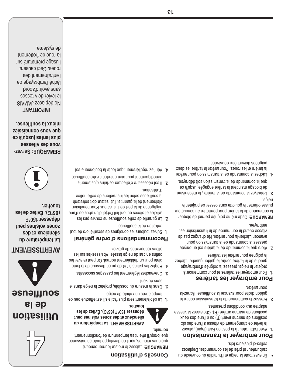 Utilisation de la souffleuse, Aver tissement, Pour embra yer la transmission | Pour embra yer les tarières | MTD 769-03342 User Manual | Page 44 / 56