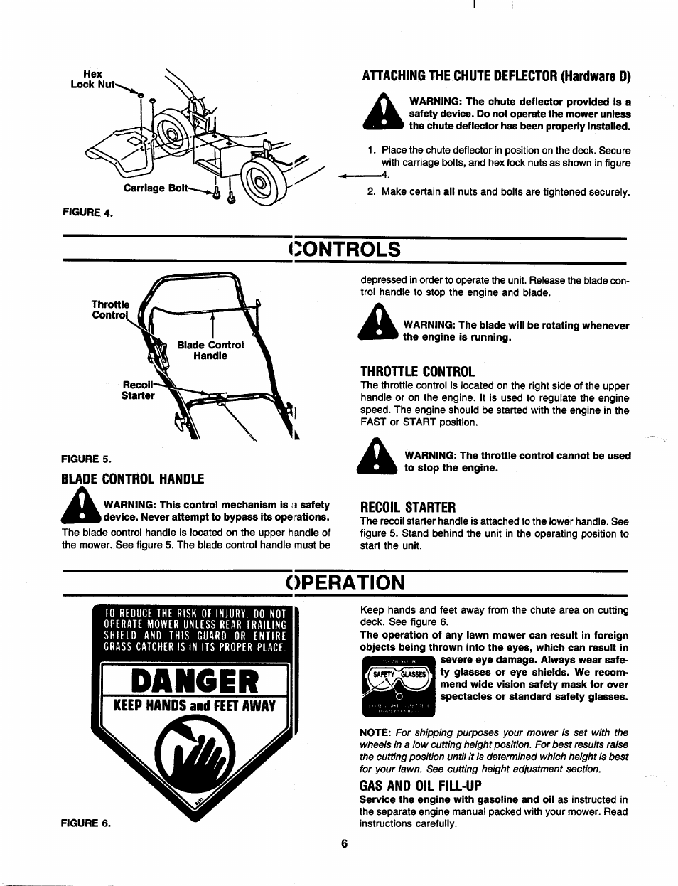 Ahaching the chute deflector (hardware d), Controls, Blade control handle | Throhle control, Recoil starter, Operation, Gas and oil fill-up, Danger | MTD 111-010R000 User Manual | Page 6 / 12