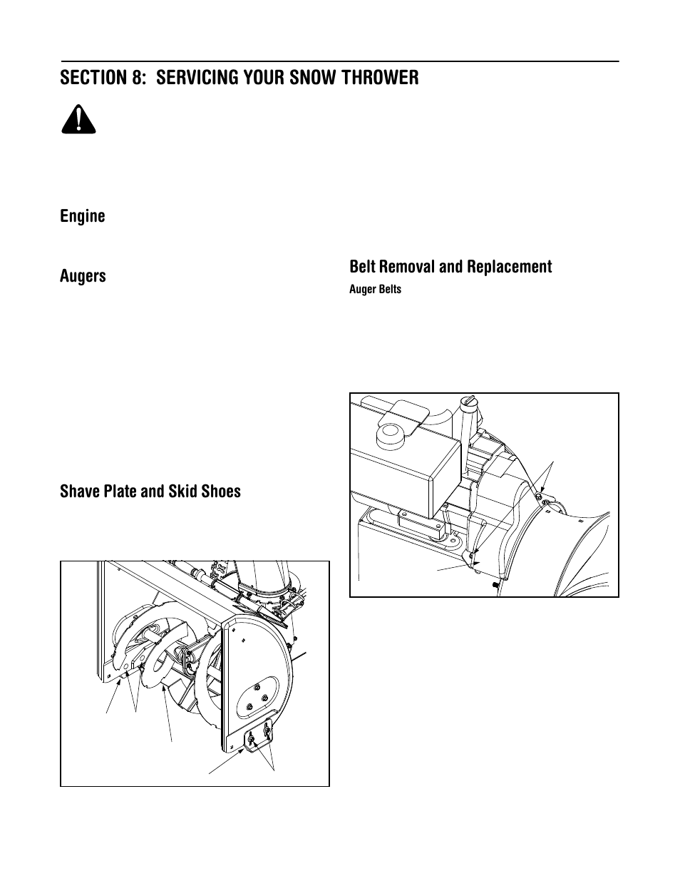 Engine, Augers, Shave plate and skid shoes | Belt removal and replacement | MTD 611 User Manual | Page 17 / 28