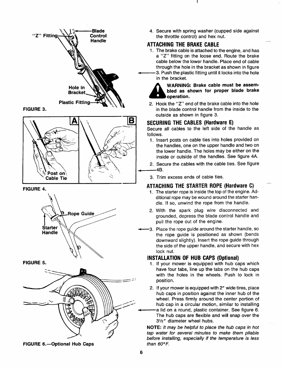 Attaching the brake cable, Securing the cables (hardware e), Attaching the starter rope (hardware c) | Installation of hub caps (optional) | MTD 111-080R000 THRU 111-089R000 User Manual | Page 6 / 16