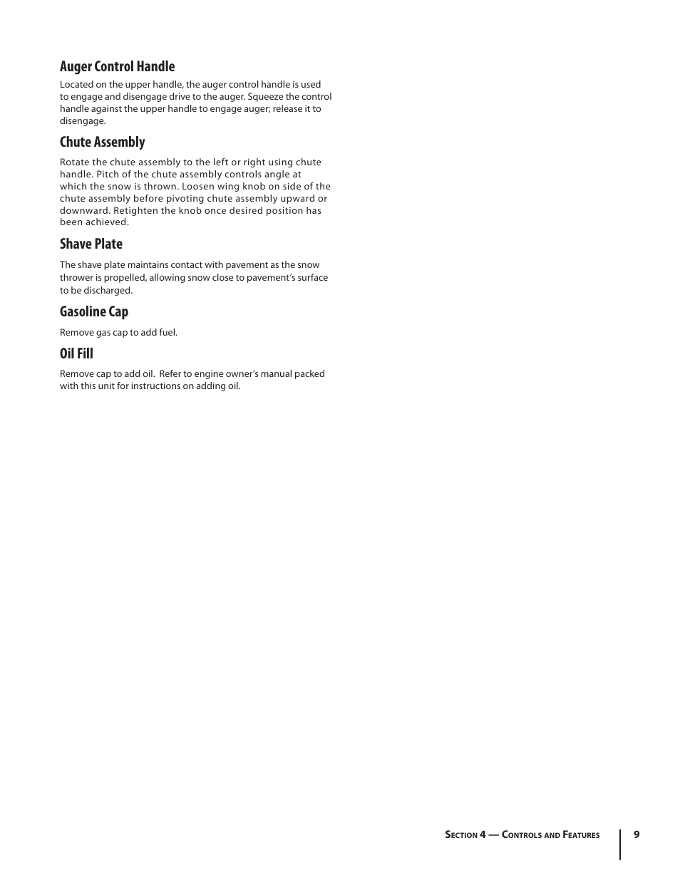 Auger control handle, Chute assembly, Shave plate | Gasoline cap, Oil fill | MTD Squall 521 User Manual | Page 9 / 32