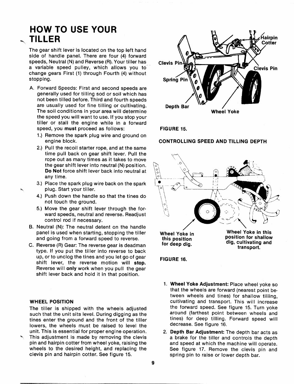 Wheel position, How to use your tiller | MTD 215-386-000 User Manual | Page 9 / 20