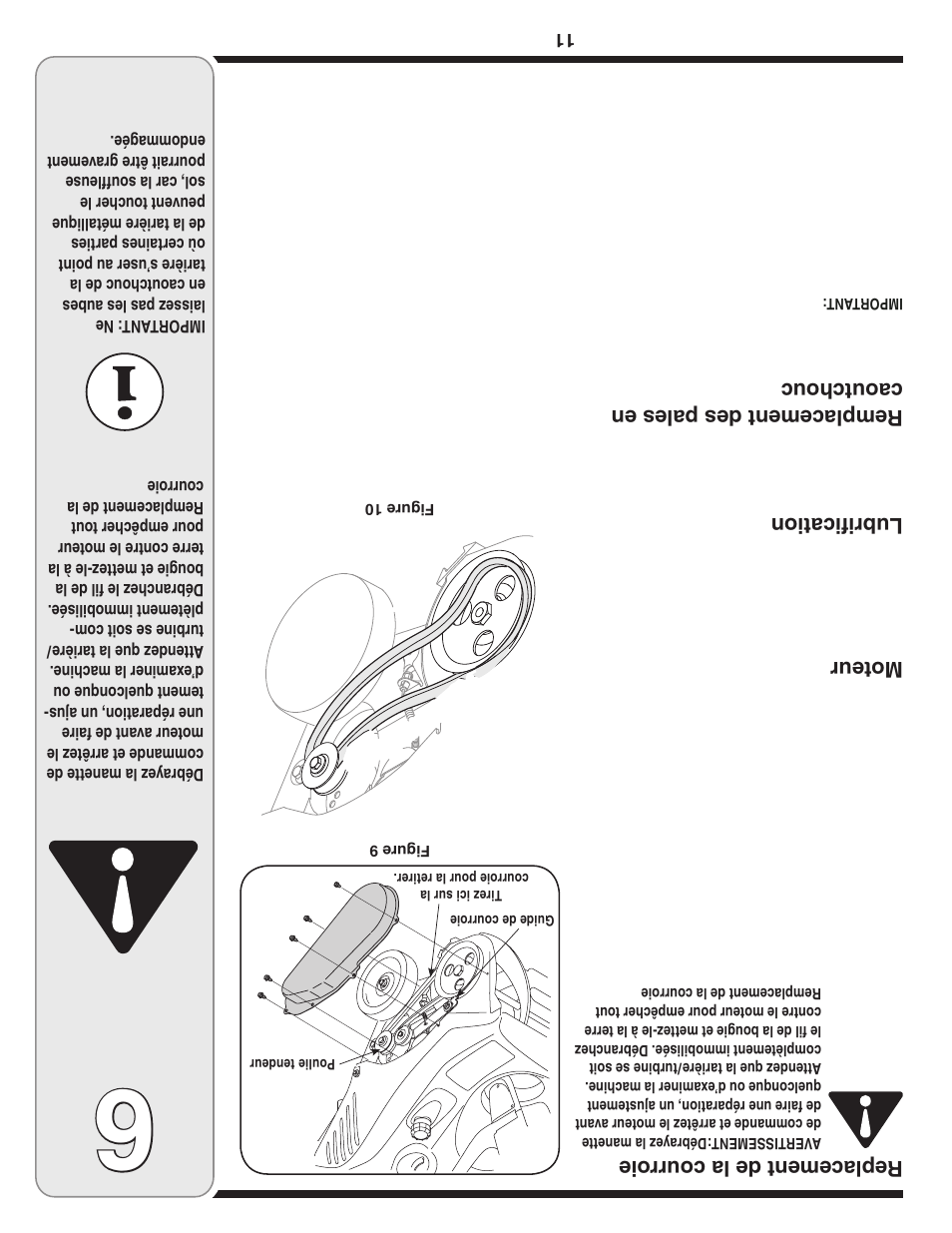 Replacement de la courroie, Moteur, Lubrification | Remplacement des pales en caoutchouc | MTD Single-Stage Snow Thrower User Manual | Page 22 / 32