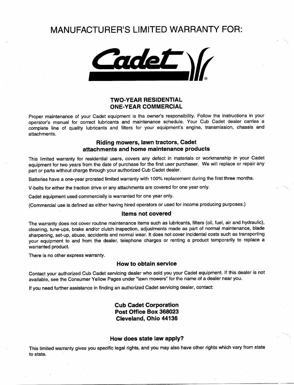 Manufacturer’s limited warranty for, Two-year residential one-year commercial, Items not covered | How to obtain service, How does state law apply | MTD 21A-340-100 User Manual | Page 20 / 20