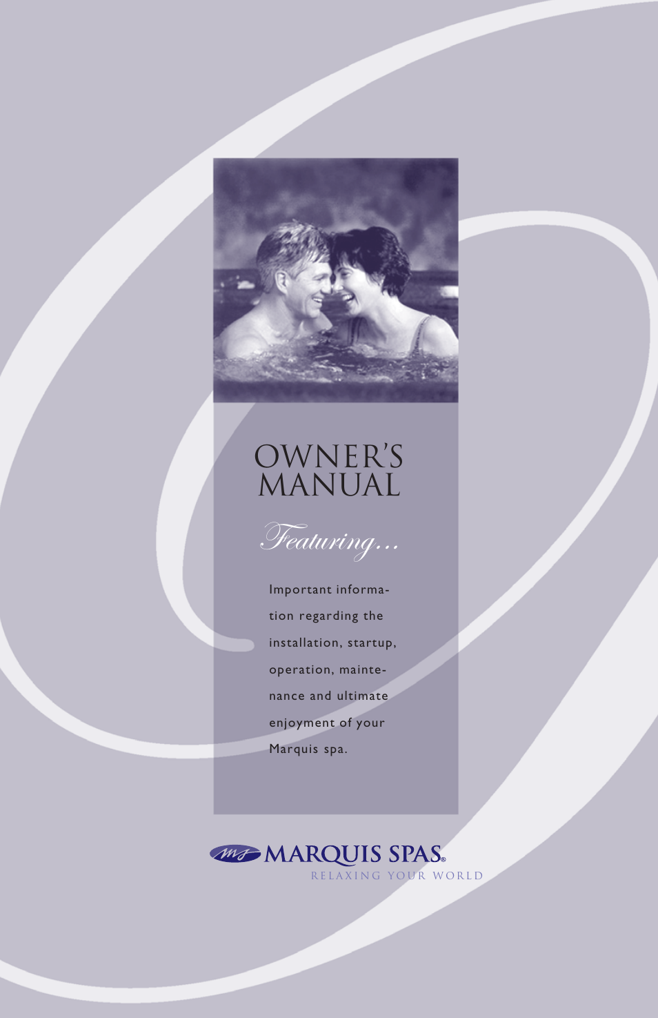 Marquis Spas User Manual | 26 pages