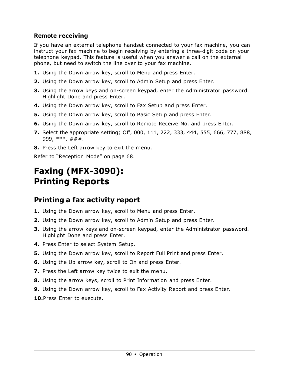 Faxing (mfx-3090): printing reports, Printing a fax activity report, Remote receiving | Muratec MFX-3070 User Manual | Page 90 / 179