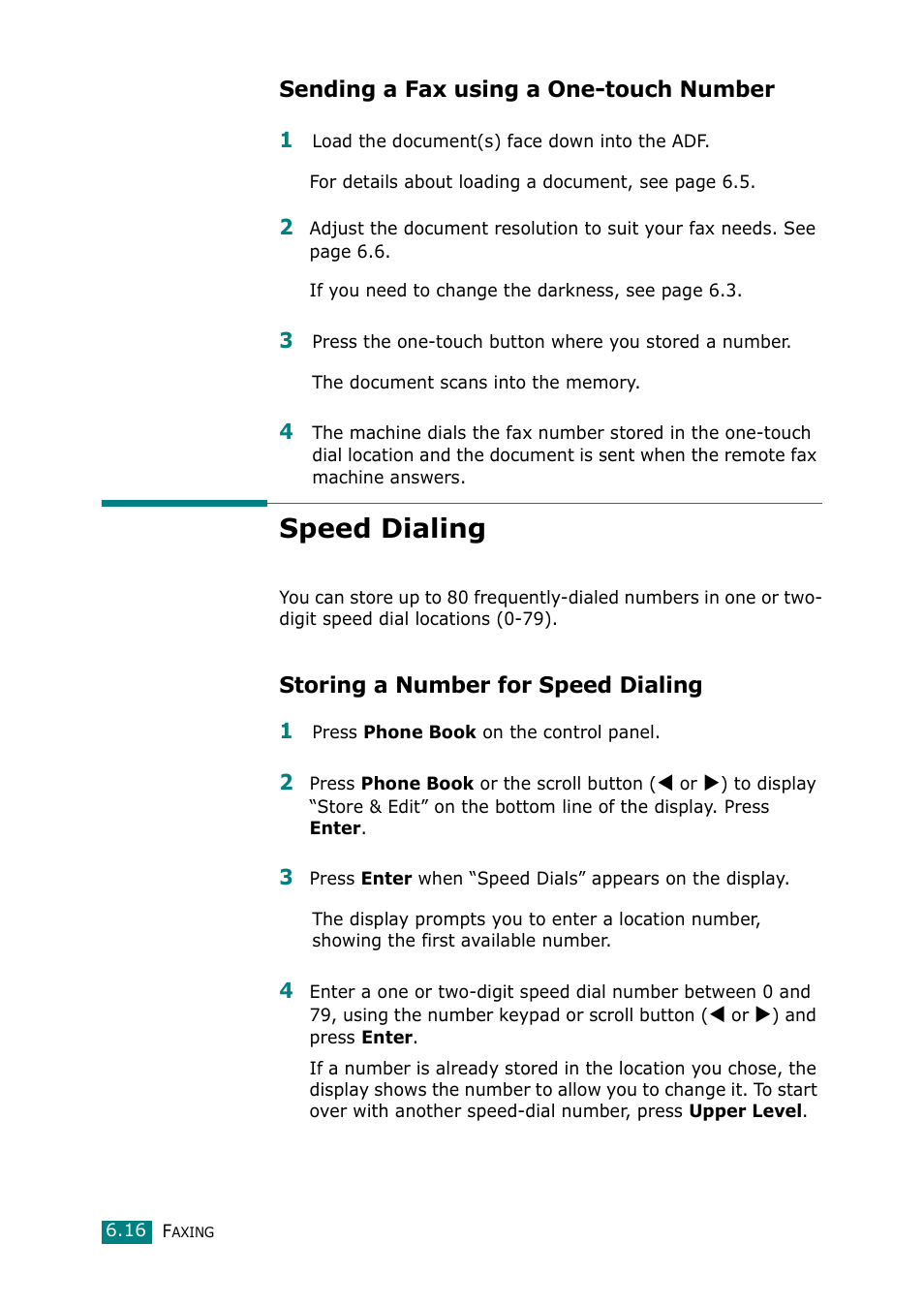 Sending a fax using a one-touch number, Speed dialing, Storing a number for speed dialing | Muratec F-114 Series User Manual | Page 117 / 211