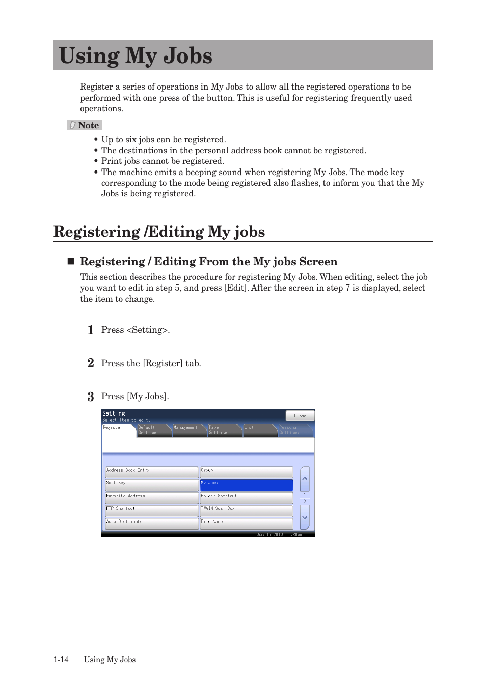 Using my jobs, Registering /editing my jobs, Using my jobs -14 | Registering /editing my jobs -14 | Muratec QUADACCESS MFX-2590 User Manual | Page 21 / 165