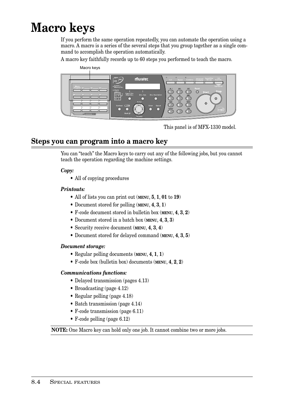 Macro keys, Steps you can program into a macro key | Muratec PLAIN-PAPER DIGITAL FAX/COPIER/PRINTER/SCANNER MFX-1330 User Manual | Page 126 / 189