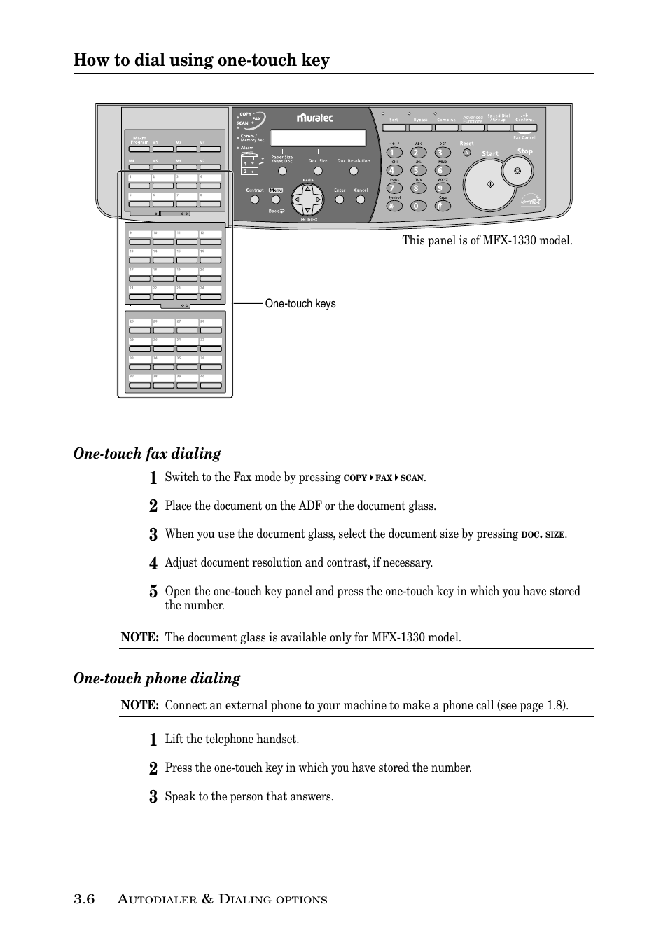 How to dial using one-touch key, One-touch fax dialing, One-touch phone dialing | Muratec PLAIN-PAPER DIGITAL FAX/COPIER/PRINTER/SCANNER MFX-1330 User Manual | Page 58 / 189