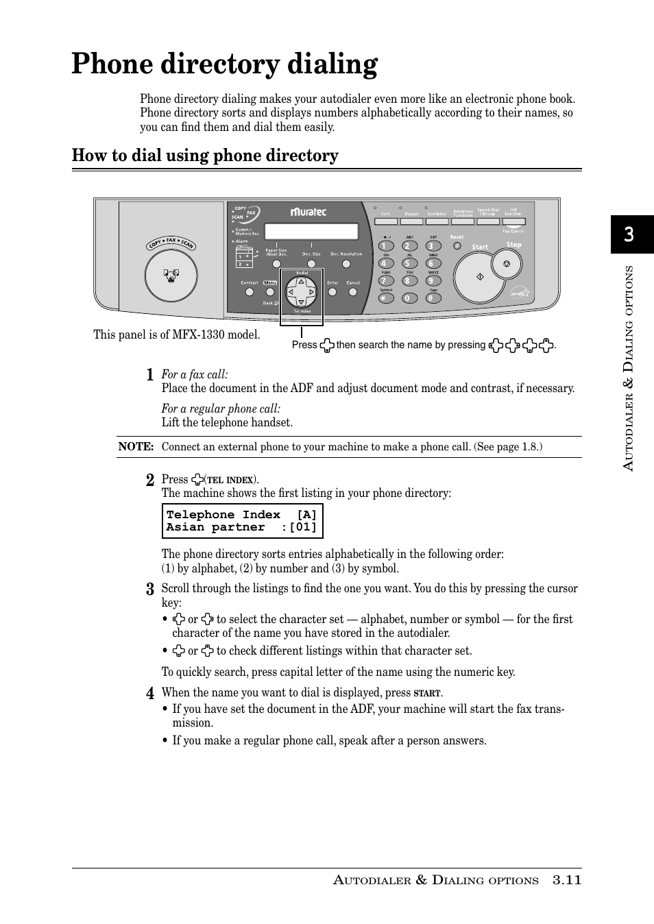 Phone directory dialing, How to dial using phone directory | Muratec PLAIN-PAPER DIGITAL FAX/COPIER/PRINTER/SCANNER MFX-1330 User Manual | Page 63 / 189