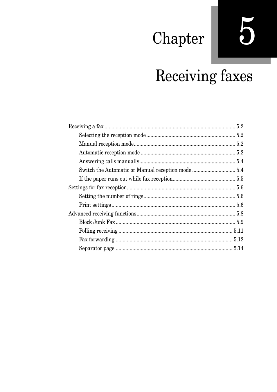 Chapter receiving faxes | Muratec PLAIN-PAPER DIGITAL FAX/COPIER/PRINTER/SCANNER MFX-1330 User Manual | Page 87 / 189