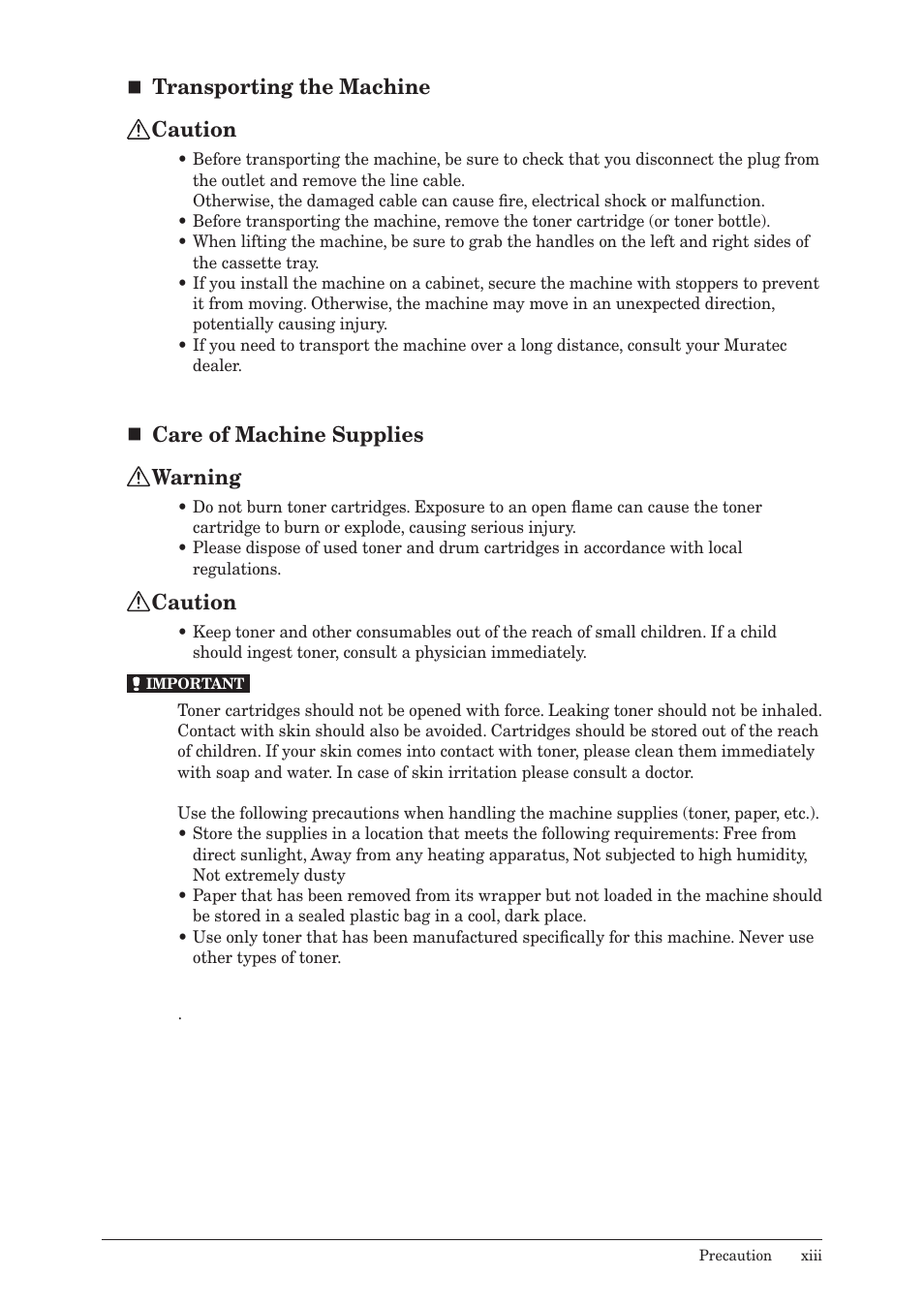 Transporting the machine  caution, Care of machine supplies  warning, Caution | Muratec MFX-2550 User Manual | Page 14 / 129