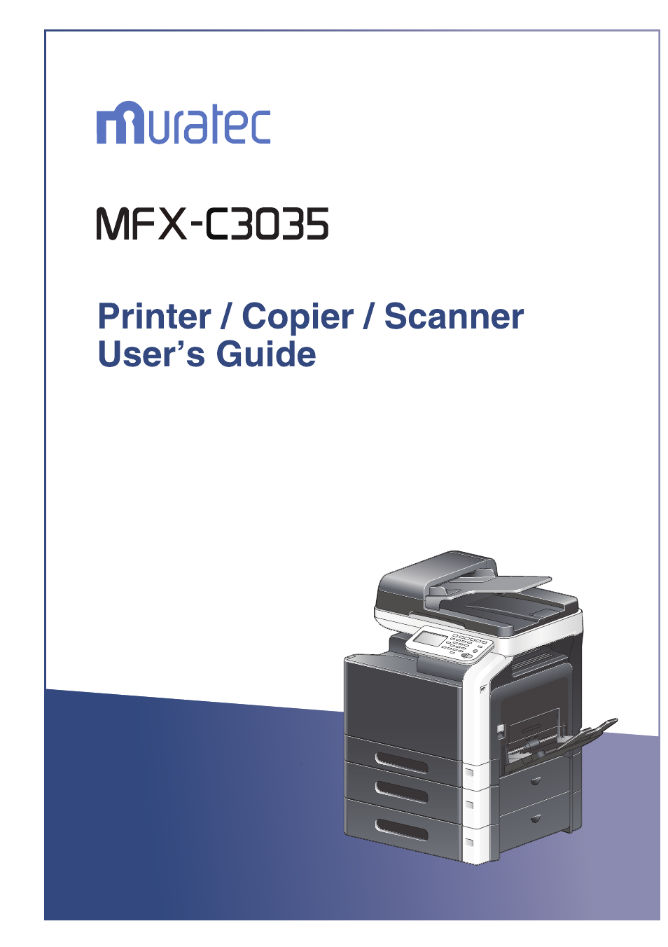 Muratec Printer/Copier/Scanner MFX-C3035 User Manual | 392 pages