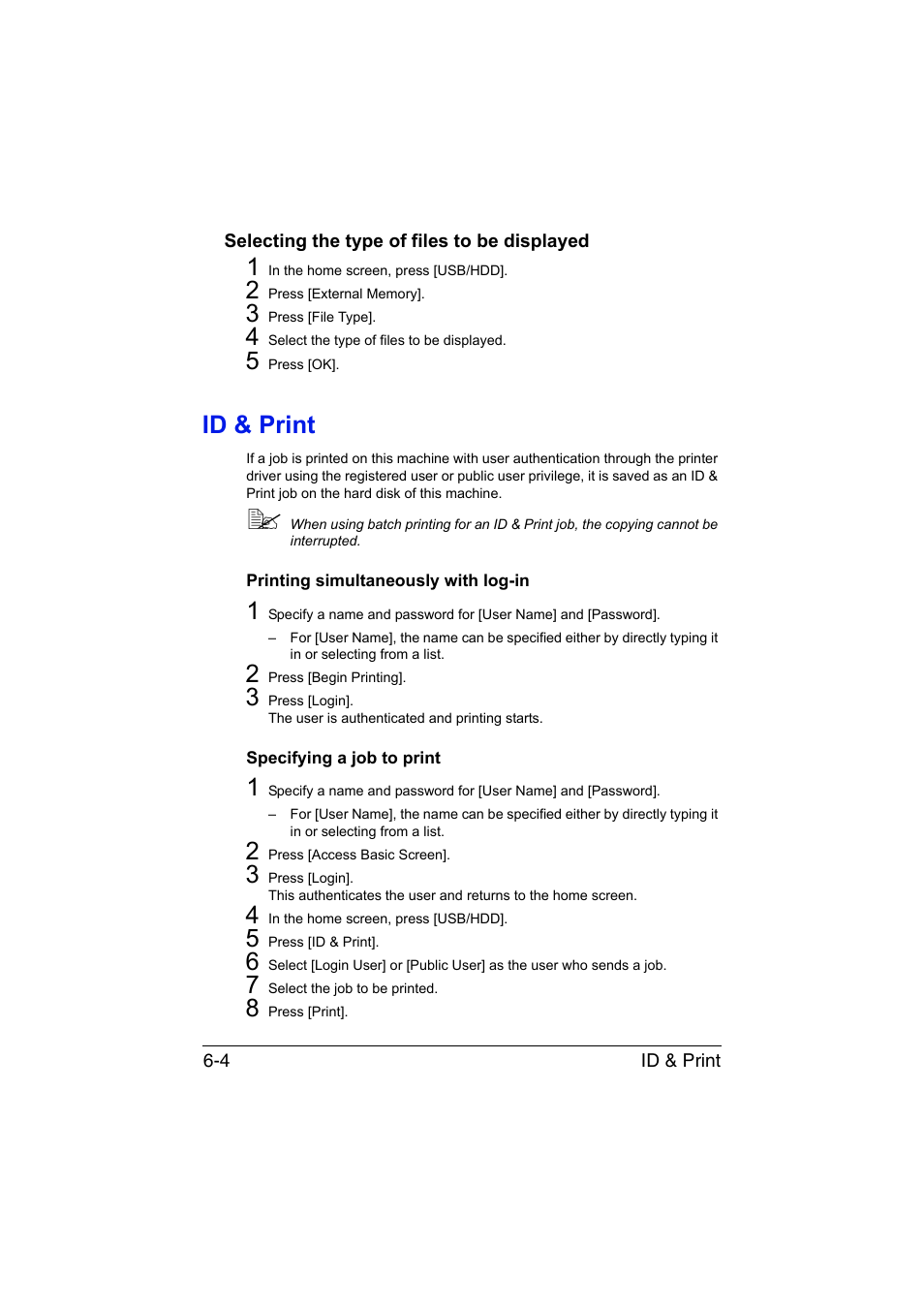 Selecting the type of files to be displayed, Id & print, Printing simultaneously with log-in | Specifying a job to print, Selecting the type of files to be displayed -4, Id & print -4 | Muratec Printer/Copier/Scanner MFX-C3035 User Manual | Page 179 / 392