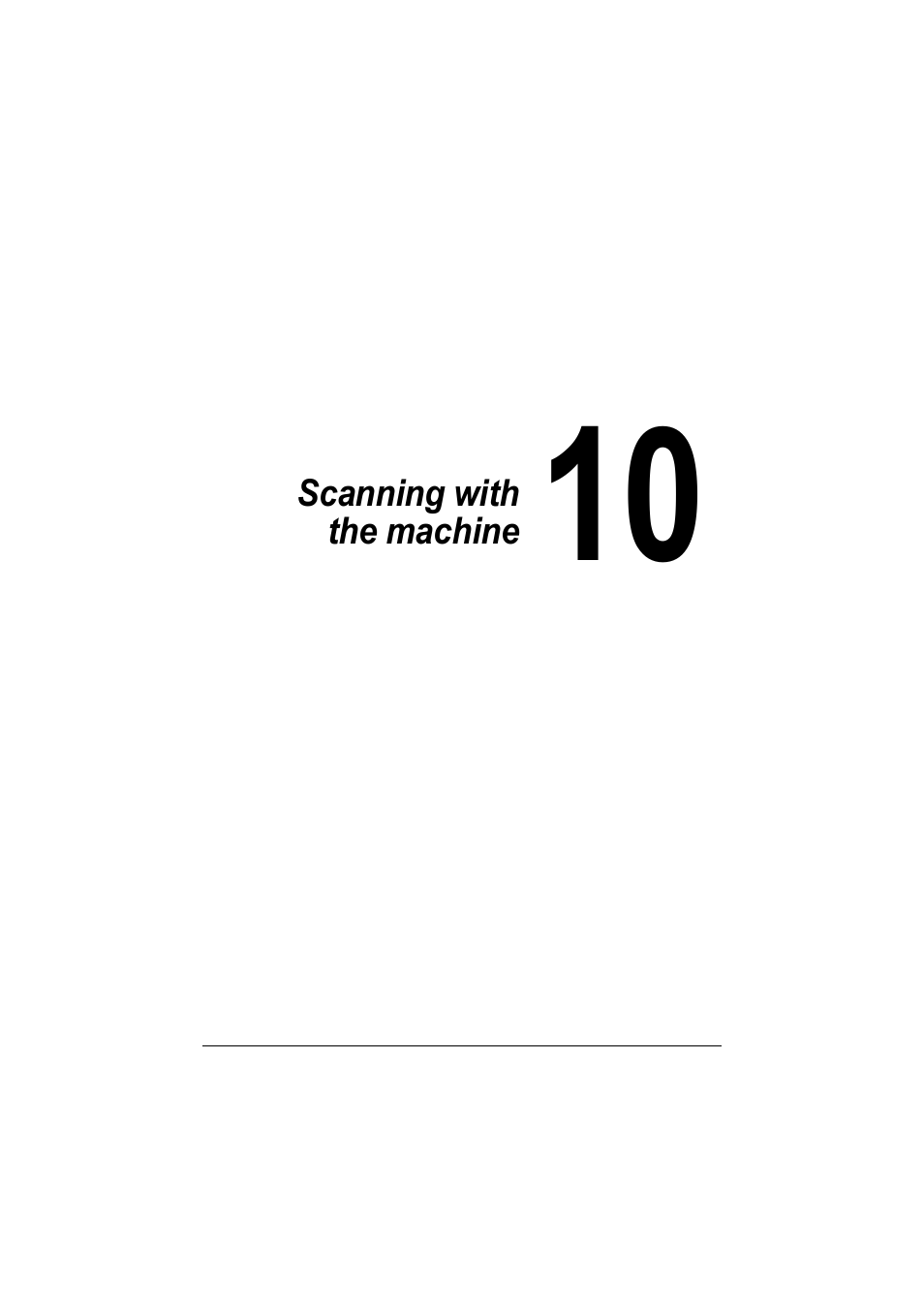 Scanning with the machine, 10 scanning with the machine -1 | Muratec Printer/Copier/Scanner MFX-C3035 User Manual | Page 216 / 392