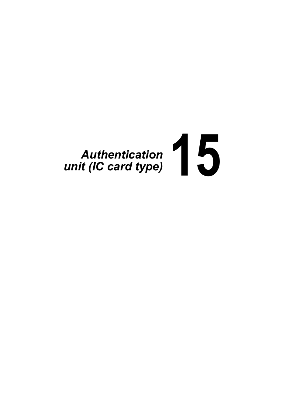 Authentication unit (ic card type), 15 authentication unit (ic card type) -1 | Muratec Printer/Copier/Scanner MFX-C3035 User Manual | Page 360 / 392