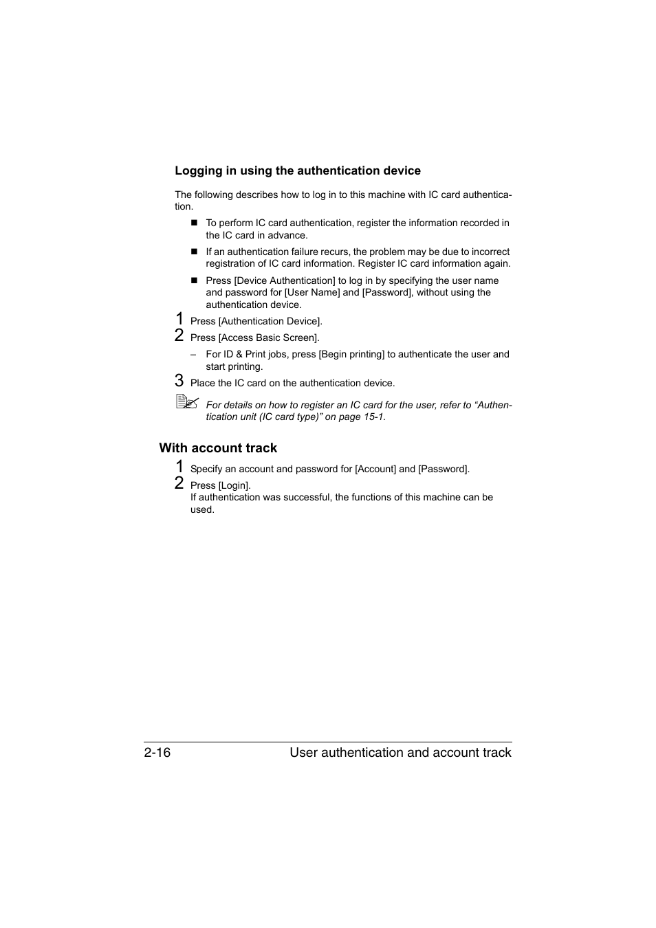 Logging in using the authentication device, With account track, Logging in using the authentication device -16 | With account track -16 | Muratec Printer/Copier/Scanner MFX-C3035 User Manual | Page 47 / 392