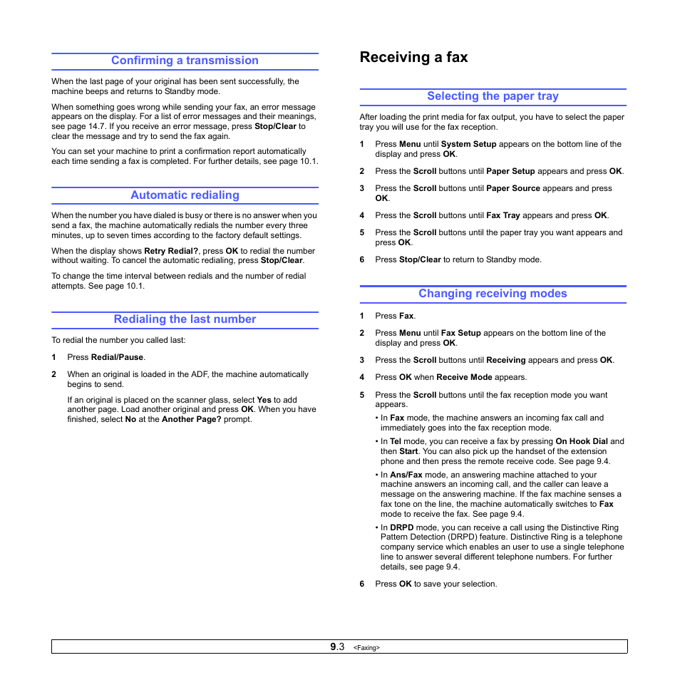 Confirming a transmission, Automatic redialing, Redialing the last number | Selecting the paper tray, Changing receiving modes, Receiving a fax | Muratec MFX-3050 User Manual | Page 48 / 142