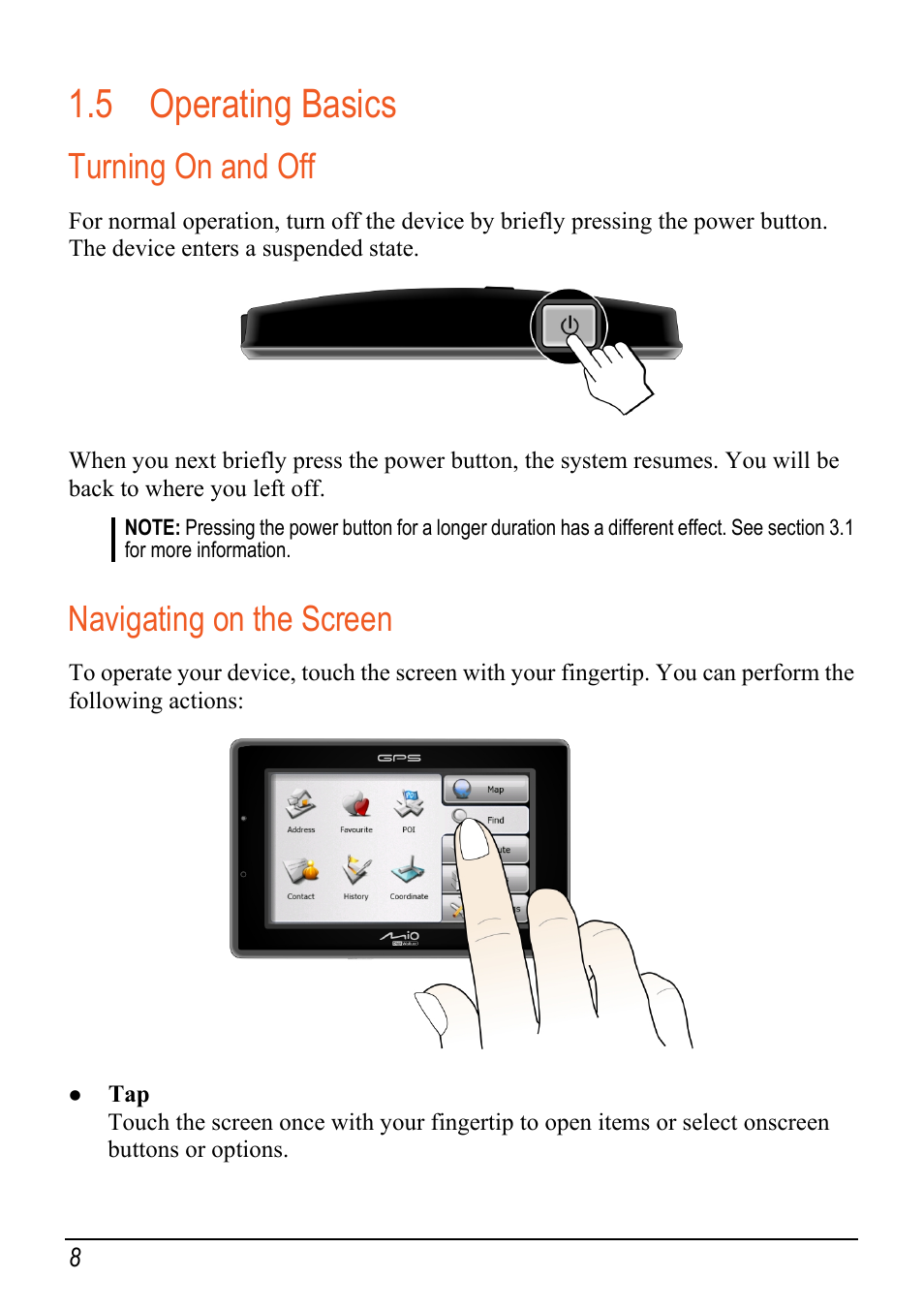 5 operating basics, Turning on and off, Navigating on the screen | Operating basics | Mio Digi Walker C620t User Manual | Page 14 / 37