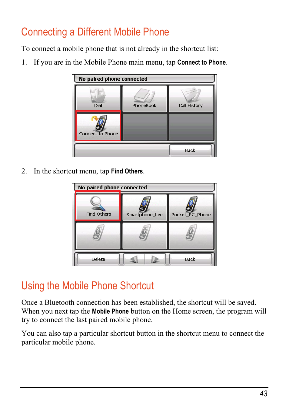 Connecting a different mobile phone, Using the mobile phone shortcut | Mio C520 User Manual | Page 51 / 97