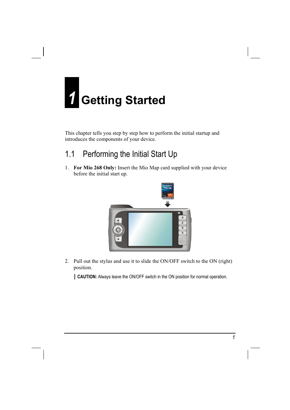 Getting started, Performing the initial start up, 1 getting | Started, 1 performing the initial start up | Mio 268 User Manual | Page 9 / 64