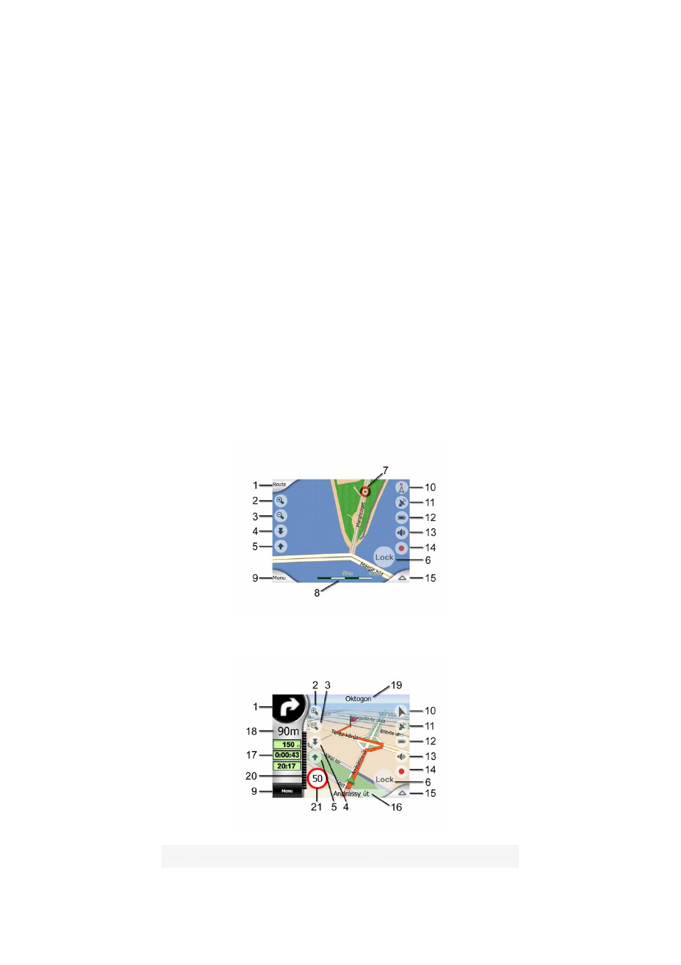 Screens with map, 2 screens, With map | Mio C710 User Manual | Page 19 / 84