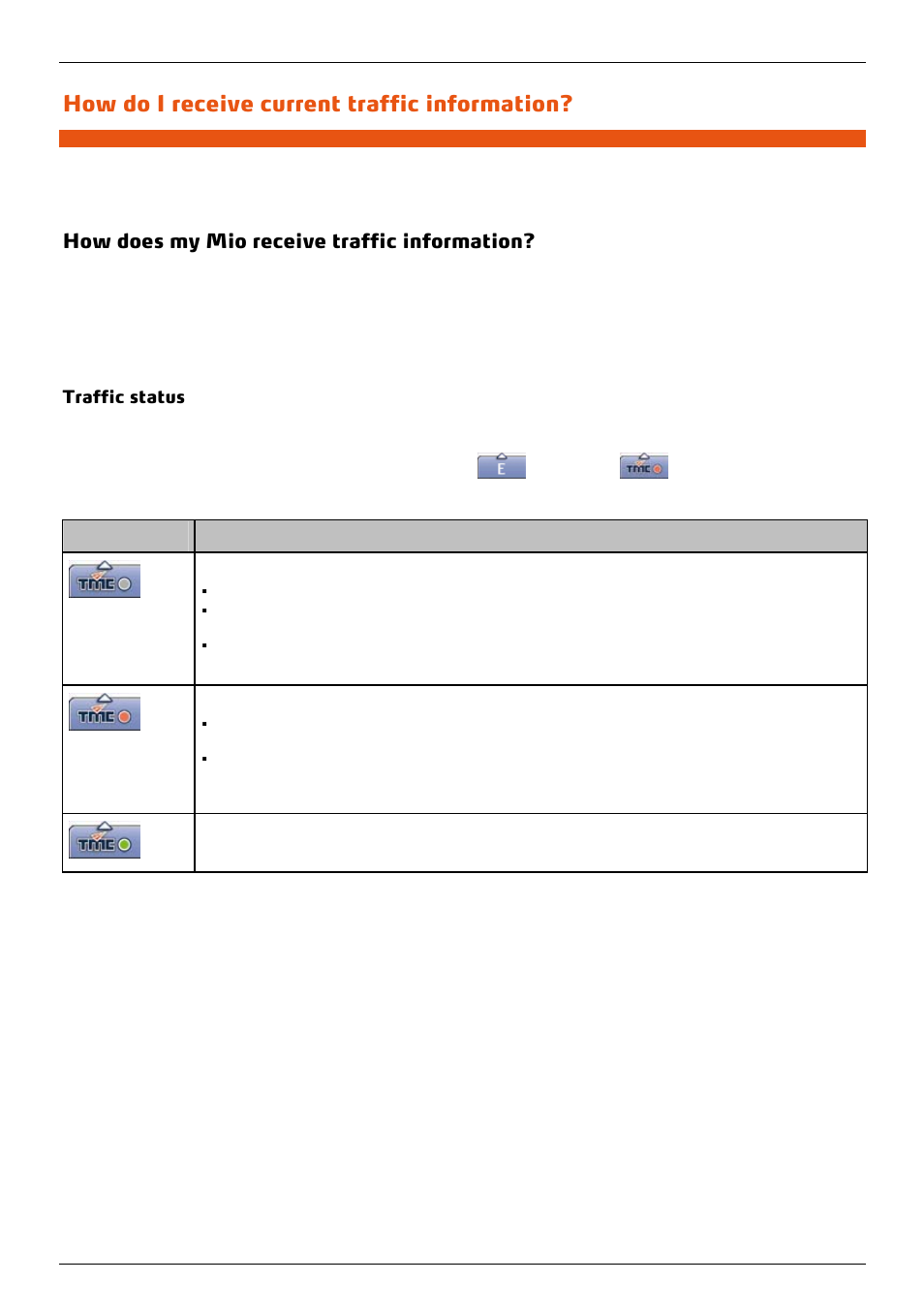 How do i receive current traffic information, How does my mio receive traffic information, Traffic status | Mio 300-Series User Manual | Page 67 / 132