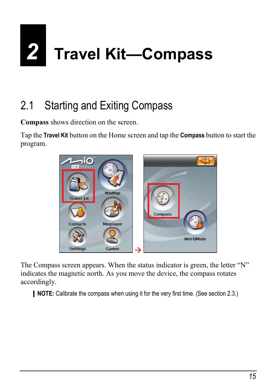 2 travel kit—compass, 1 starting and exiting compass, Travel kit—compass | Starting and exiting compass | Mio H610 User Manual | Page 23 / 110