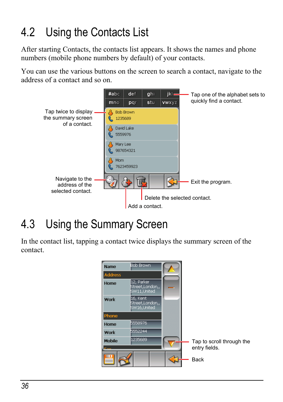 2 using the contacts list, 3 using the summary screen, Using the contacts list | Using the summary screen | Mio H610 User Manual | Page 44 / 110
