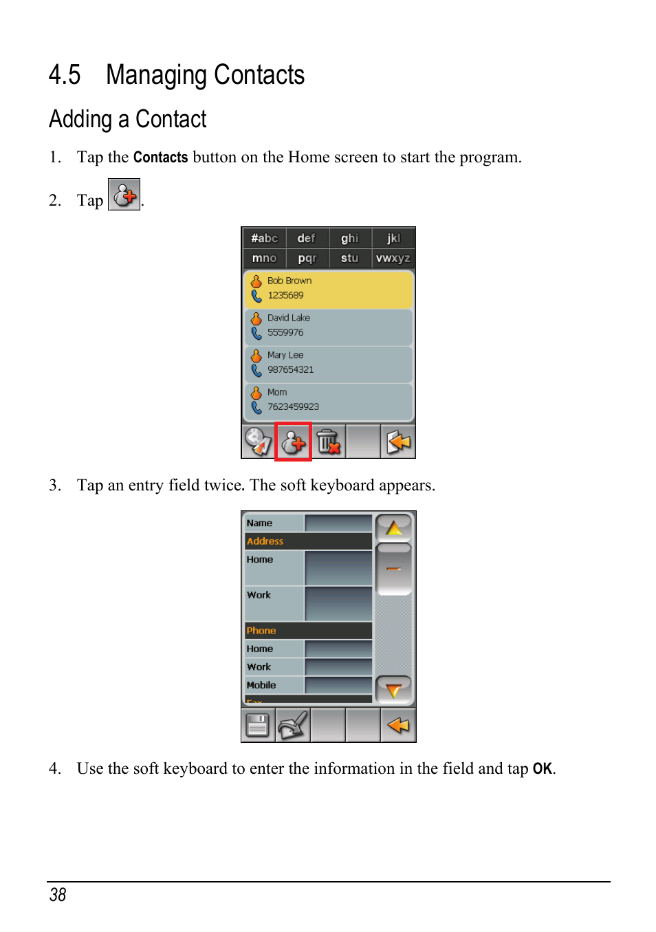 5 managing contacts, Adding a contact, Managing contacts | Mio H610 User Manual | Page 46 / 110