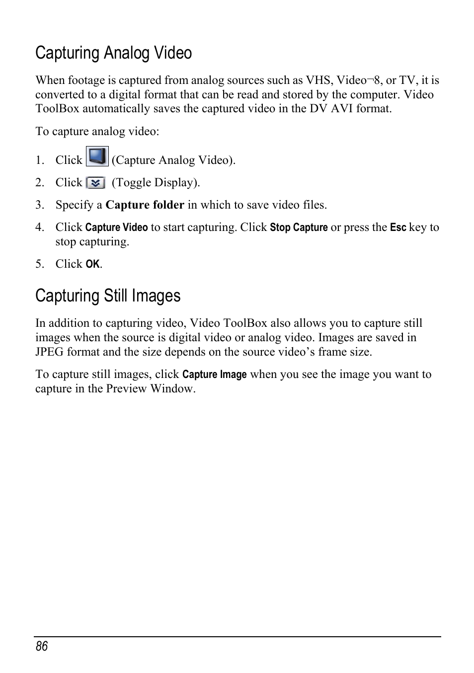 Capturing analog video, Capturing still images | Mio H610 User Manual | Page 94 / 110